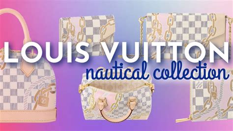 louis vuitton naocare|Louis Vuitton nautical collection.